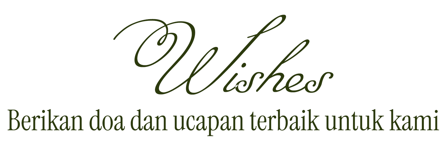 Wishes - Berikan doa dan ucapan terbaik untuk kami
